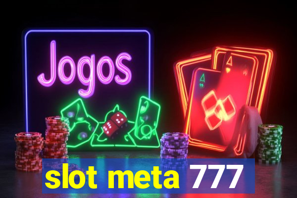 slot meta 777